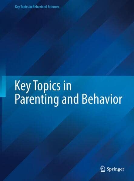 Key Topics in Parenting and Behavior (PDF/EPUB Version)