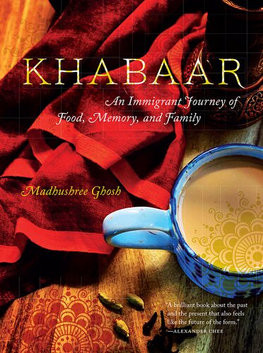 Khabaar: An Immigrant Journey of Food, Memory, and Family (FoodStory) (PDF/EPUB Version)