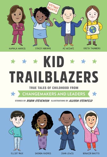 Kid Trailblazers: True Tales of Childhood from Influencers and Leaders (PDF/EPUB Version)