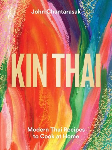 Kin Thai: Modern Thai Recipes to Cook at Home (PDF/EPUB Version)