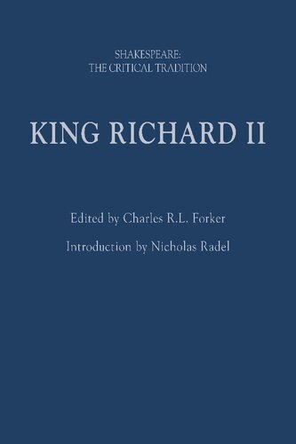 King Richard II: Shakespeare: The Critical Tradition (PDF/EPUB Version)