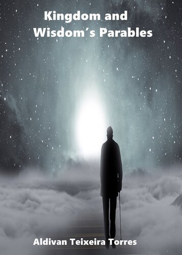 Kingdom and Wisdom's Parables (PDF/EPUB Version)