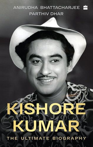 Kishore Kumar: The Ultimate Biography (PDF/EPUB Version)