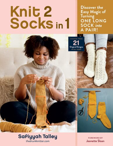 Knit 2 Socks in 1: Discover the Easy Magic of Turning One Long Sock into a Pair! Choose from 21 Original Designs, in All Sizes (PDF/EPUB Version)