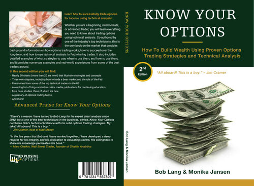 Know Your Options, 2nd Edition: How to Build Wealth Using Proven Options Trading Strategies and Technical Analysis (PDF/EPUB Version)