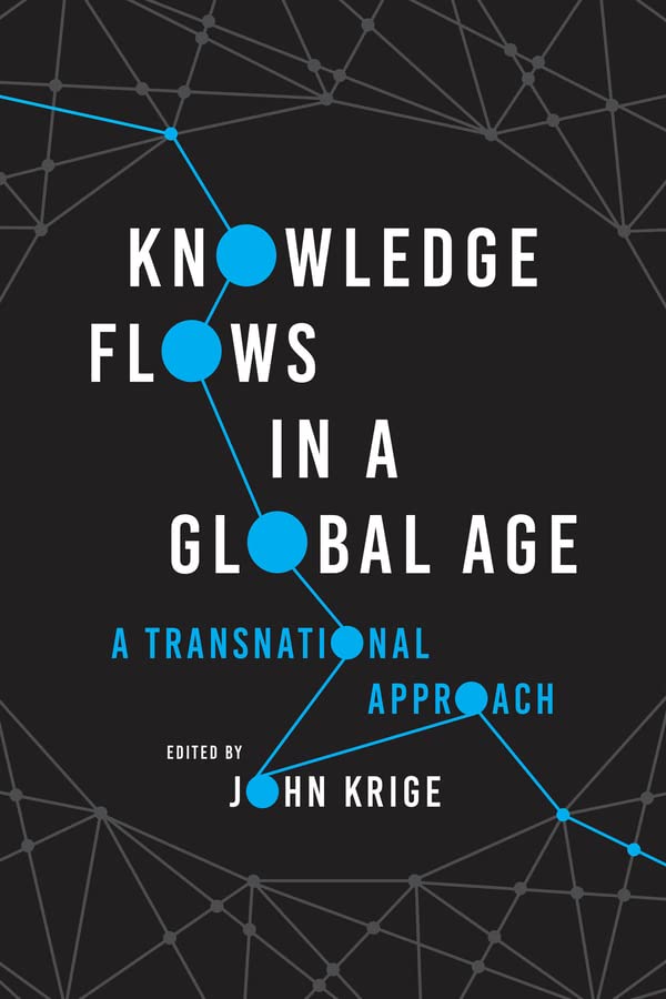 Knowledge Flows in a Global Age: A Transnational Approach (PDF/EPUB Version)