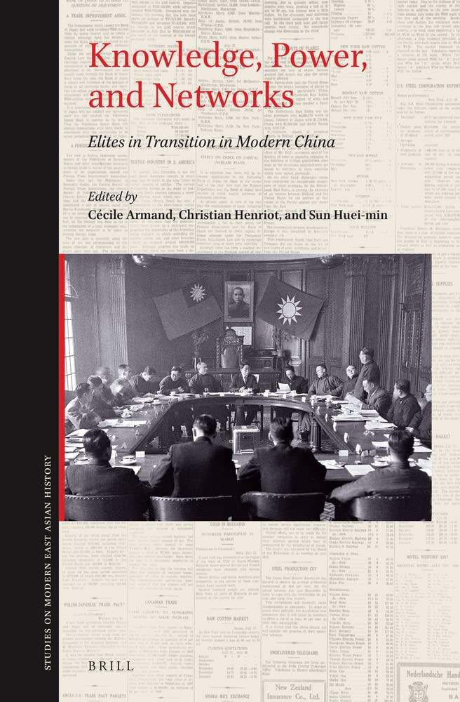 Knowledge, Power, and Networks Elites in Transition in Modern China (PDF/EPUB Version)