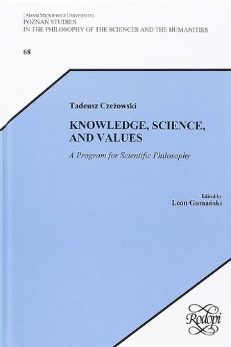 Knowledge, Science, and Values: A Program for Scientific Philosophy (PDF/EPUB Version)