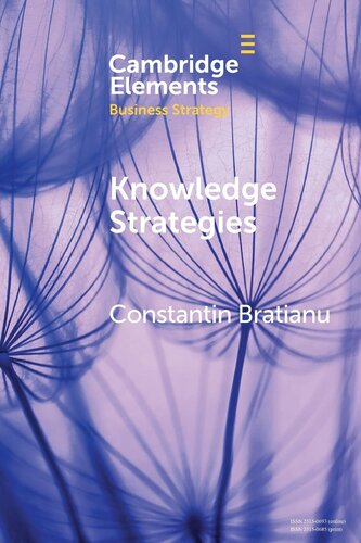 Knowledge Strategies (Elements in Business Strategy) (PDF/EPUB Version)