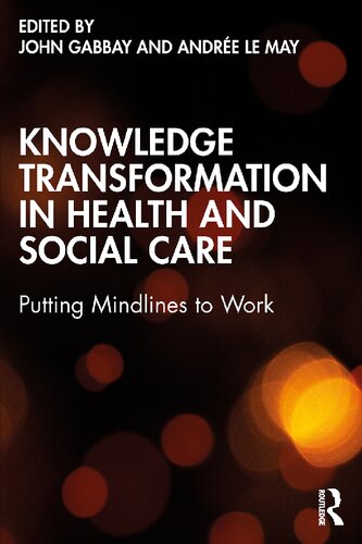 Knowledge Transformation in Health and Social Care: Putting Mindlines to Work (PDF/EPUB Version)
