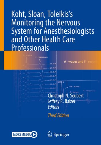 Koht, Sloan, Toleikis's Monitoring the Nervous System for Anesthesiologists and Other Health Care Professionals (PDF/EPUB Version)