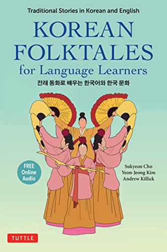 Korean Folktales for Language Learners: Traditional Stories in English and Korean (PDF/EPUB Version)