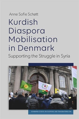 Kurdish Diaspora Mobilisation in Denmark: Supporting the Struggle in Syria (PDF/EPUB Version)