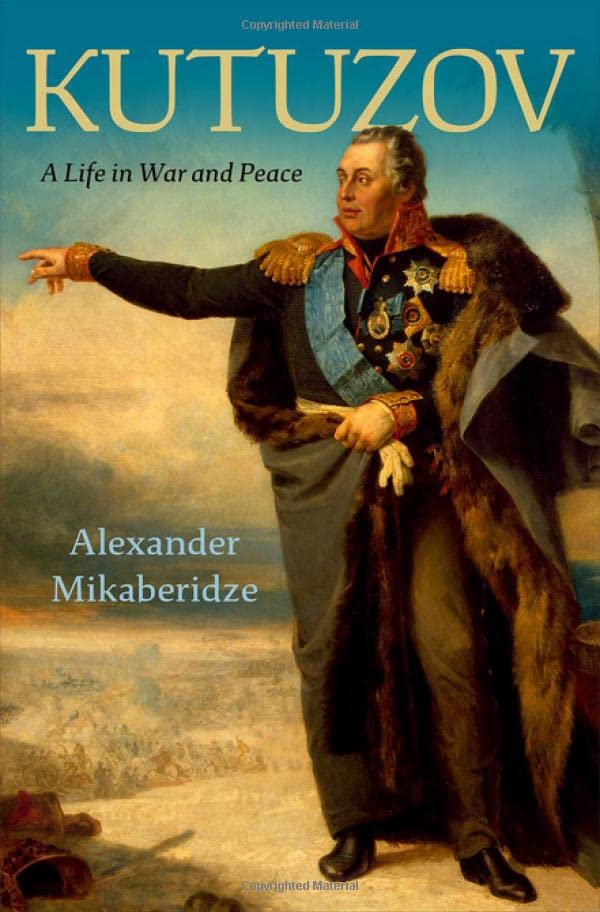 Kutuzov: A Life in War and Peace (PDF/EPUB Version)