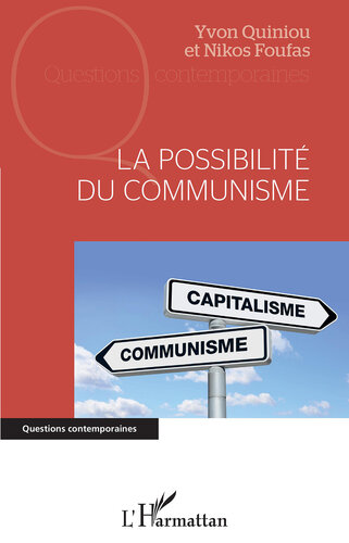 La Possibilite Du Communisme (PDF/EPUB Version)