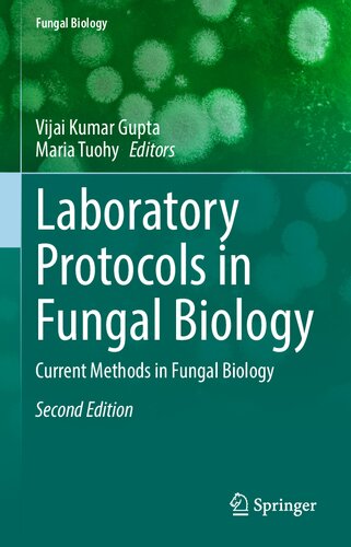 Laboratory Protocols in Fungal Biology: Current Methods in Fungal Biology (PDF/EPUB Version)