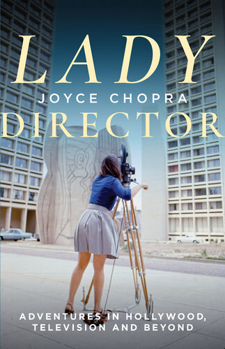 Lady Director: Adventures in Hollywood, Television and Beyond (PDF/EPUB Version)