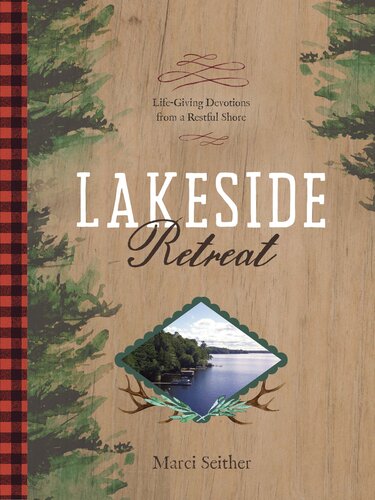 Lakeside Retreat: Life-Giving Devotions from a Restful Shore (PDF/EPUB Version)
