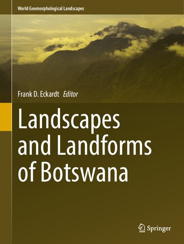 Landscapes and Landforms of Botswana (World Geomorphological Landscapes) (PDF/EPUB Version)