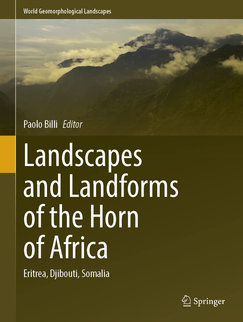 Landscapes and Landforms of the Horn of Africa: Eritrea, Djibouti, Somalia (PDF/EPUB Version)