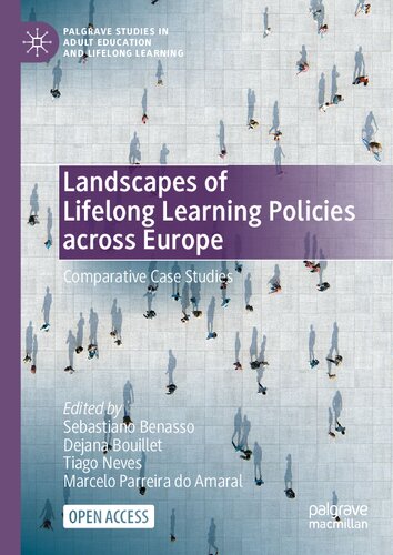 Landscapes of Lifelong Learning Policies across Europe: Comparative Case Studies (Palgrave Studies in Adult Education and Lifelong Learning) (PDF/EPUB Version)