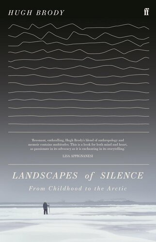 Landscapes of Silence: From Childhood to the Arctic (PDF/EPUB Version)