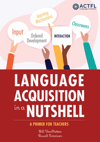 Language Acquisition in a Nutshell: A Primer for Teachers (PDF/EPUB Version)