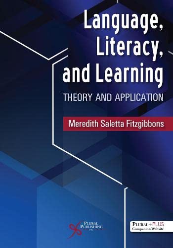 Language, Literacy, and Learning: Theory and Application (PDF/EPUB Version)