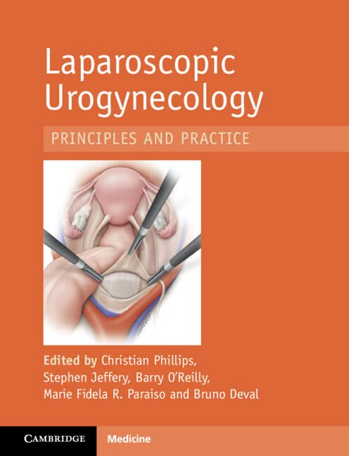 Laparoscopic Urogynecology: Principles and Practice (PDF/EPUB Version)