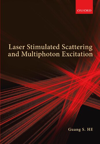 Laser Stimulated Scattering and Multiphoton Excitation (PDF/EPUB Version)