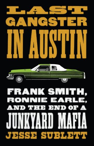 Last Gangster in Austin (PDF/EPUB Version)