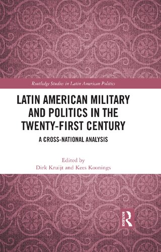 Latin American Military and Politics in the Twenty-First Century: A Cross-National Analysis (PDF/EPUB Version)