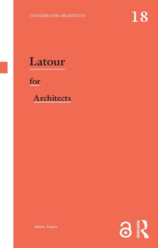 Latour for Architects: Thinkers for Architects (PDF/EPUB Version)