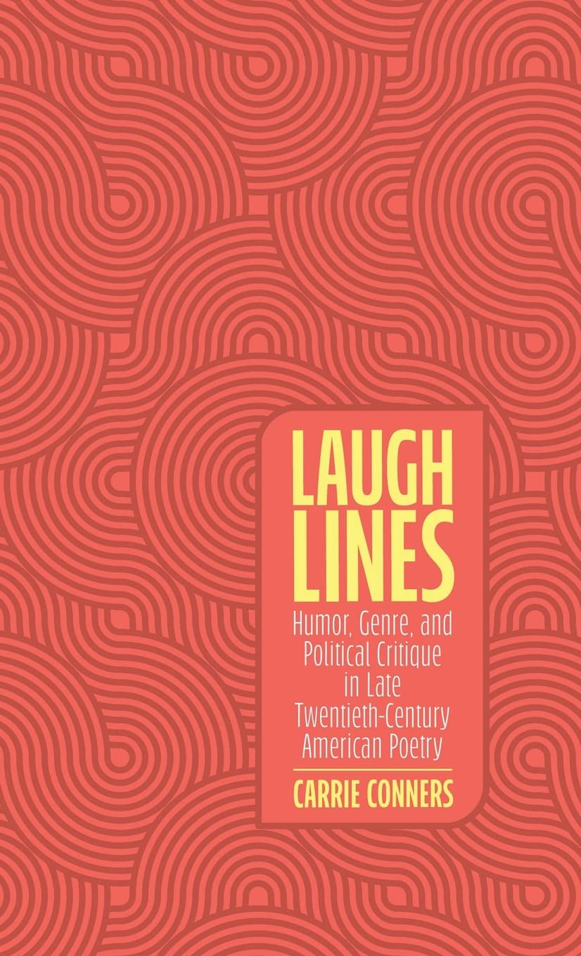 Laugh Lines: Humor, Genre, and Political Critique in Late Twentieth-Century American Poetry (PDF/EPUB Version)