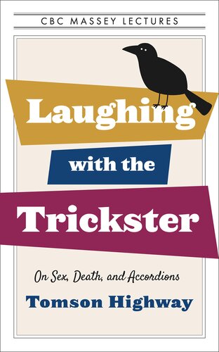 Laughing with the Trickster: On Sex, Death, and Accordions (PDF/EPUB Version)