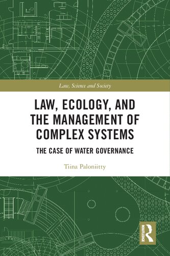 Law, Ecology, and the Management of Complex Systems: The Case of Water Governance (PDF/EPUB Version)