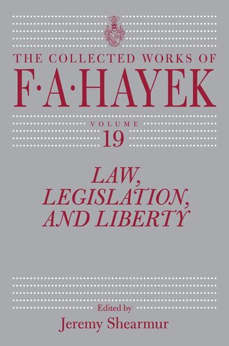 Law, Legislation, and Liberty, Volume 19 (PDF/EPUB Version)