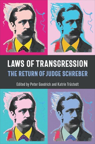 Laws of Transgression: The Return of Judge Schreber (PDF/EPUB Version)