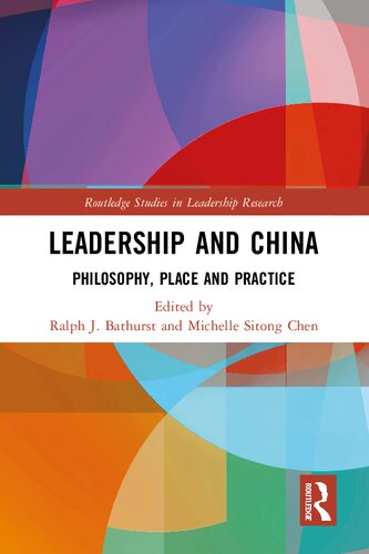 Leadership and China: Philosophy, Place and Practice (PDF/EPUB Version)