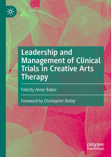 Leadership and Management of Clinical Trials in Creative Arts Therapy (PDF/EPUB Version)