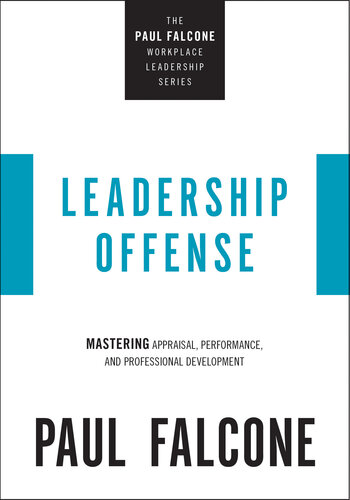 Leadership Offense: Mastering Appraisal, Performance, and Professional Development (PDF/EPUB Version)