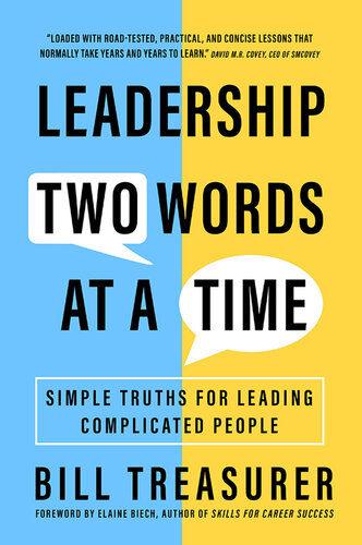 Leadership Two Words at a Time: Simple Truths for Leading Complicated People (PDF/EPUB Version)
