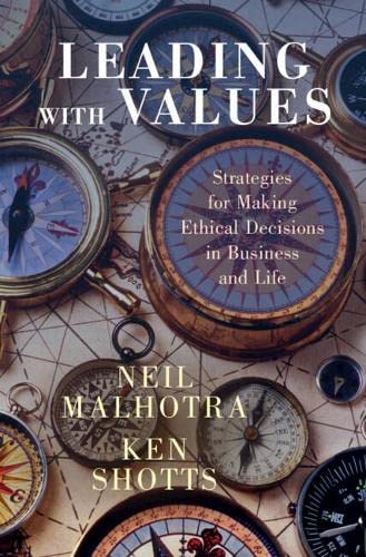 Leading With Values: Strategies for Making Ethical Decisions in Business and Life (PDF/EPUB Version)