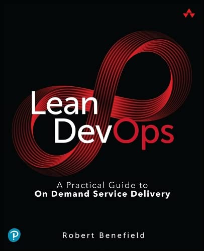 Lean DevOps: A Practical Guide to On Demand Service Delivery (PDF/EPUB Version)