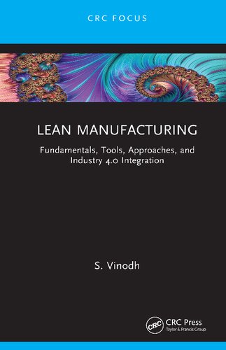 Lean Manufacturing: Fundamentals, Tools, Approaches, and Industry 4.0 Integration (PDF/EPUB Version)