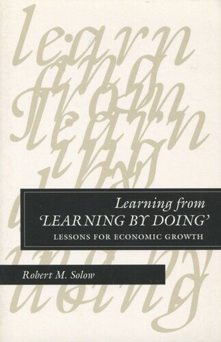 Learning from ‘Learning by Doing’: Lessons for Economic Growth (PDF/EPUB Version)
