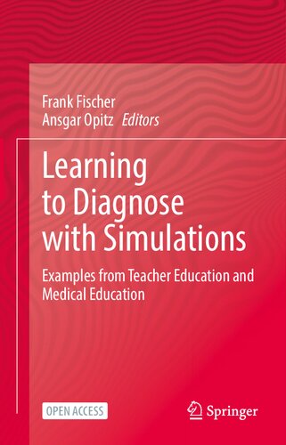 Learning to Diagnose with Simulations: Examples from Teacher Education and Medical Education (PDF/EPUB Version)