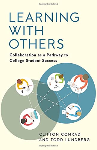 Learning with Others: Collaboration as a Pathway to College Student Success (PDF/EPUB Version)