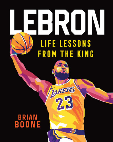 LeBron--Life Lessons from the King (PDF/EPUB Version)