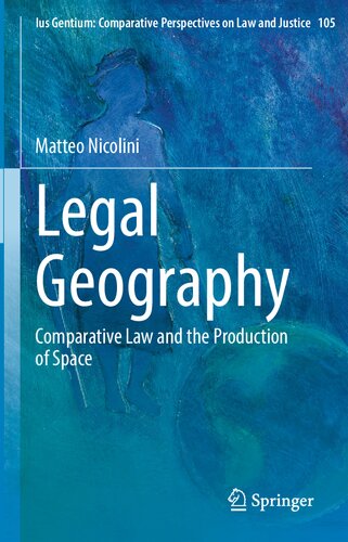 Legal Geography: Comparative Law and the Production of Space (PDF/EPUB Version)